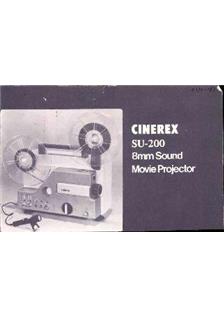 Cinerex SU 200 manual. Camera Instructions.